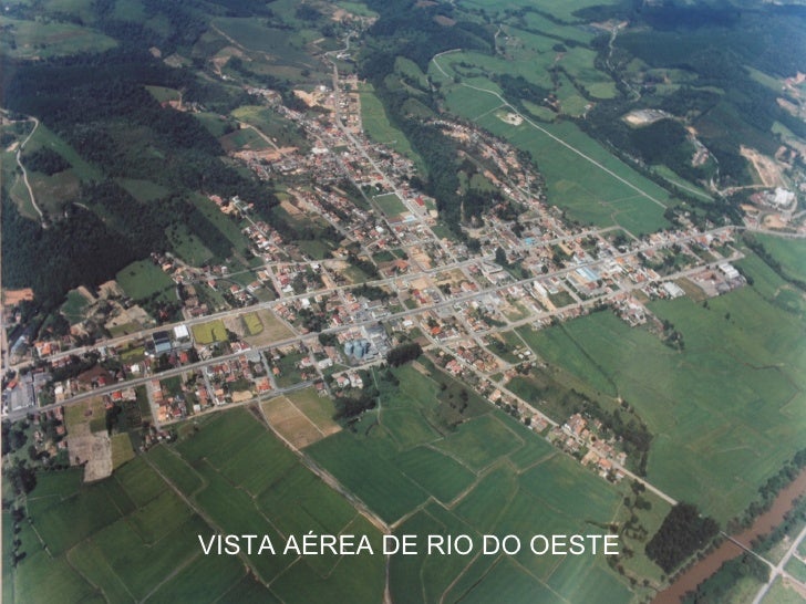 Rio do Oeste Santa Catarina fonte: image.slidesharecdn.com Fonte: image.slidesharecdn.com